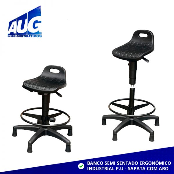 BANCO SEMI SENTADO ERGONÔMICO INDUSTRIAL P.U - SAPATA FIXA COM ARO