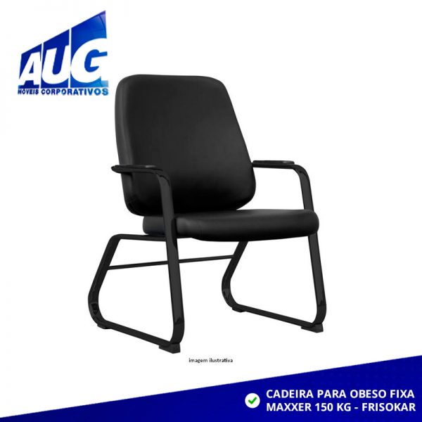 CADEIRA PARA OBESO FIXA - MAXXER 150 KG - FRISOKAR