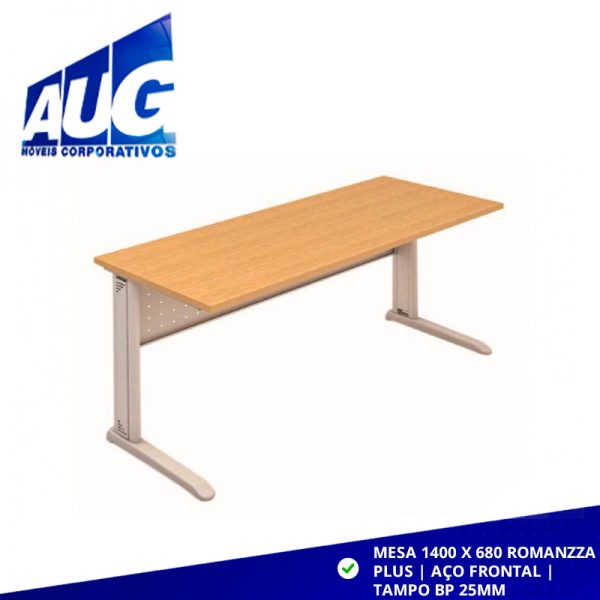 MESA 1400 X 680 ROMANZZA PLUS | AÇO FRONTAL | TAMPO BP 25MM