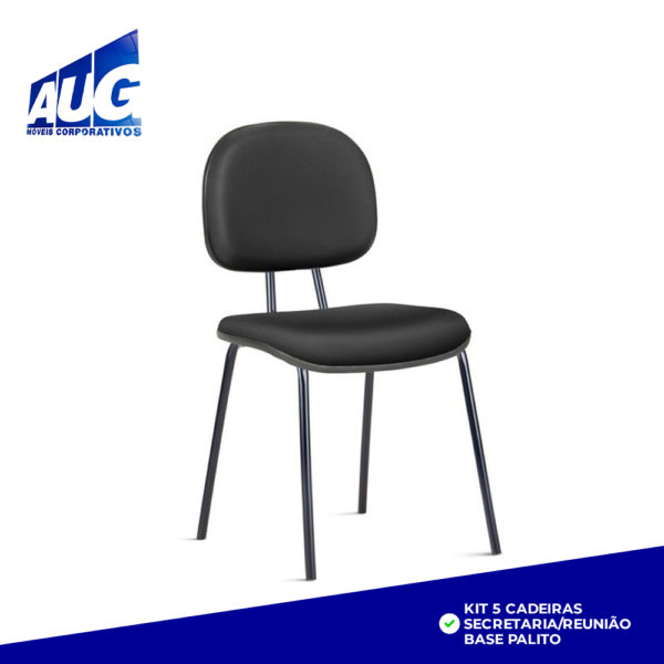 KIT 5 CADEIRAS - SECRETARIA/REUNIÃO BASE PALITO